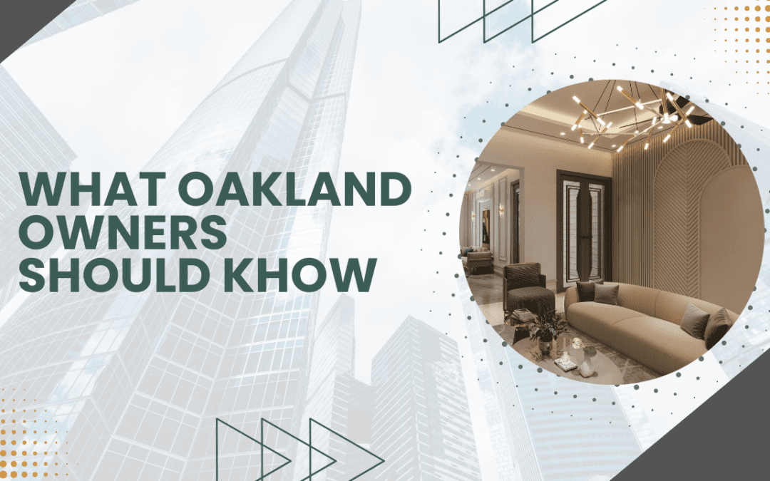 Navigating the Oakland Rental Market: Trends and Insights for Property Owners