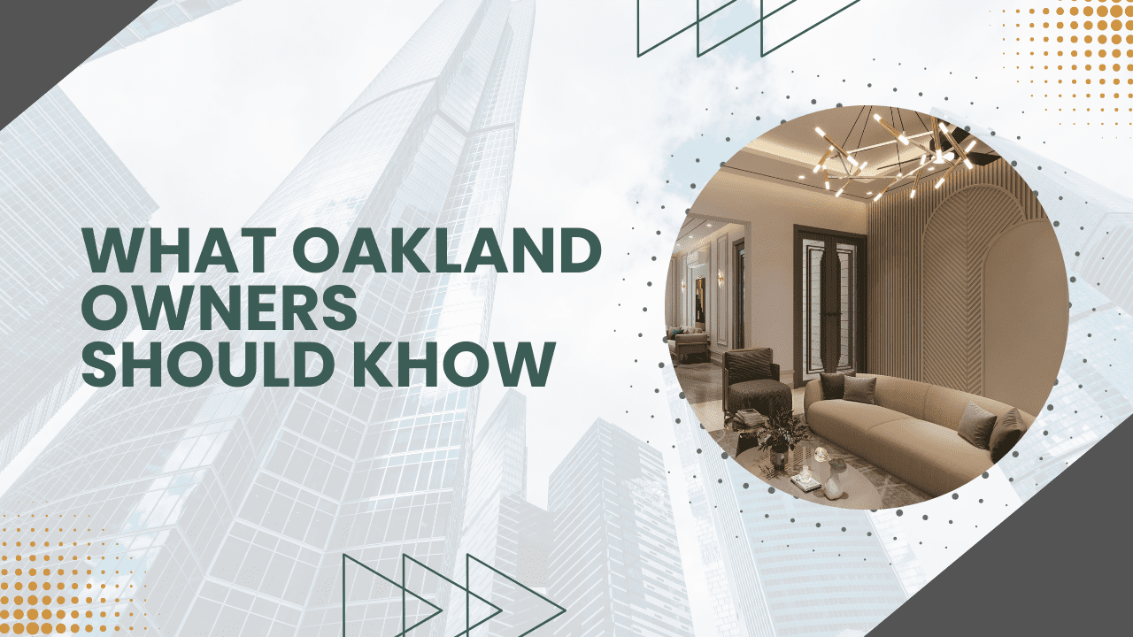 Navigating the Oakland Rental Market: Trends and Insights for Property Owners