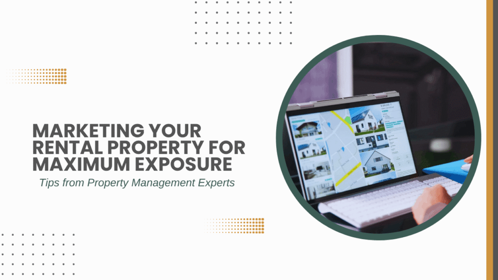 Rental Marketing for Maximum Exposure Marketing Your Oakland Rental Property for Maximum Exposure: Tips from Property Management Experts - Article Banner