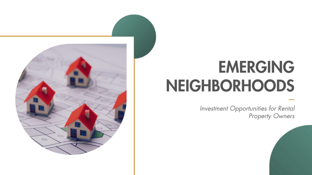Oakland's Emerging Neighborhoods: Investment Opportunities for Rental Property Owners - Article Banner