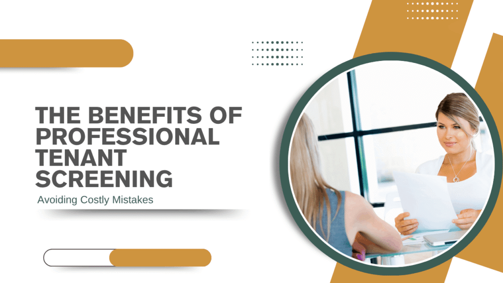 Reducing Rental Risk Through Professional Tenant Screening The Benefits of Professional Tenant Screening in Oakland: Avoiding Costly Mistakes - Article Banner