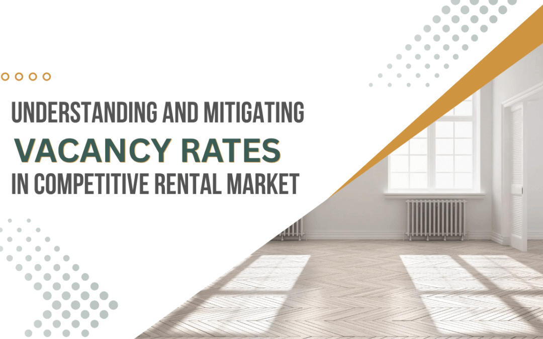 Understanding and Mitigating Vacancy Rates in Oakland’s Competitive Rental Market