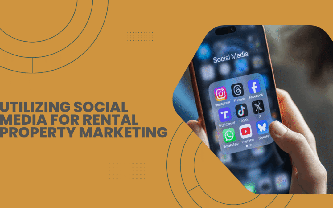Utilizing Social Media for Rental Property Marketing in Oakland